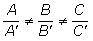 A/A' distinta de B/B' distinta de C/C'